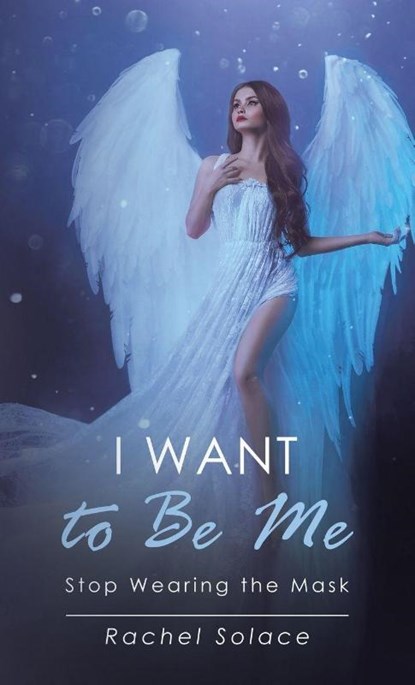 I Want to Be Me, Rachel Solace - Gebonden - 9798765216828