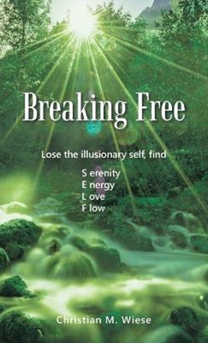 Breaking Free, WIESE,  Christian M - Gebonden - 9798765225264