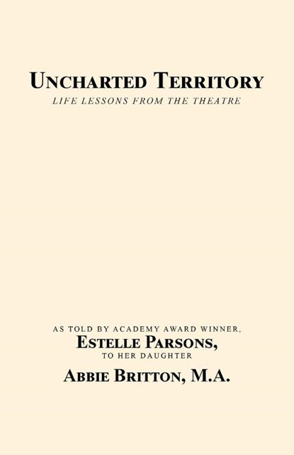 Uncharted Territory, Abbie Britton M. A. - Paperback - 9798765240564
