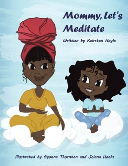 Mommy, let's Meditate, Keirsten Hoyle - Paperback - 9798765257234