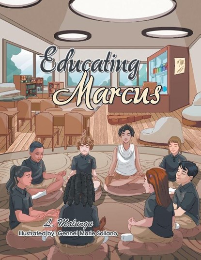 Educating Marcus, L. Malungu - Paperback - 9798765258637