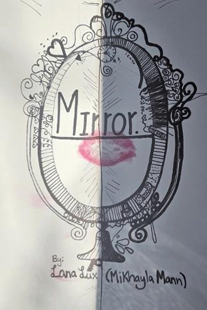 Mirror., Lana Lux (Mikhayla Mann) - Paperback - 9798765261538
