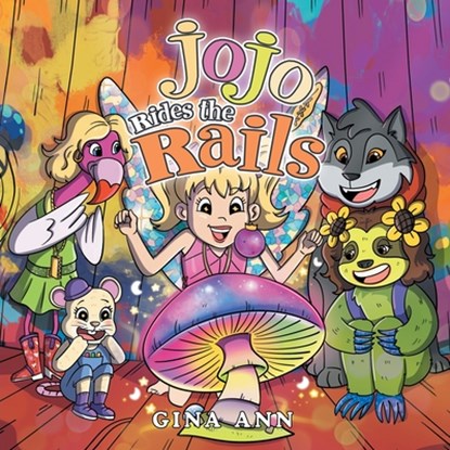 jojo Rides the Rails, Gina Ann - Paperback - 9798765262849