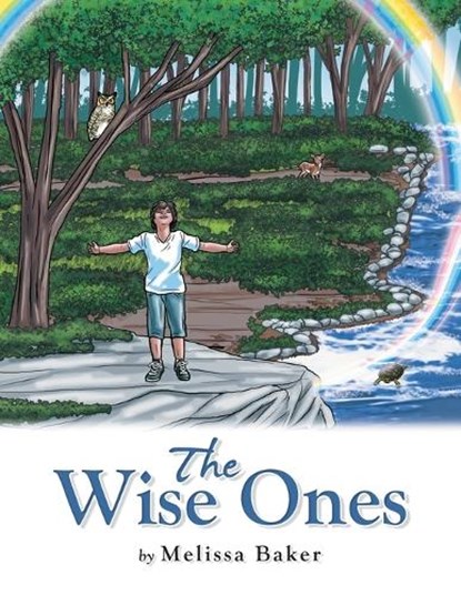 The Wise Ones, Melissa Baker - Paperback - 9798765267318