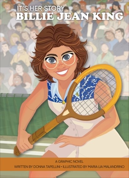 It's Her Story Billie Jean King: A Graphic Novel, Donna Tapellini - Gebonden - 9798765409756
