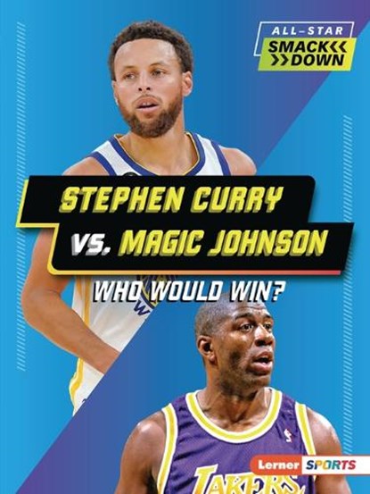 Stephen Curry vs. Magic Johnson, David Stabler - Paperback - 9798765602461