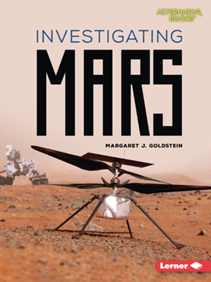 Investigating Mars, Margaret J. Goldstein - Paperback - 9798765602768