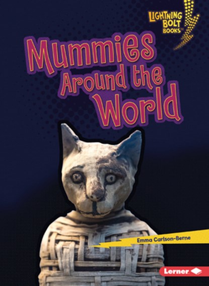 Mummies Around the World, Emma Carlson-Berne - Paperback - 9798765603338