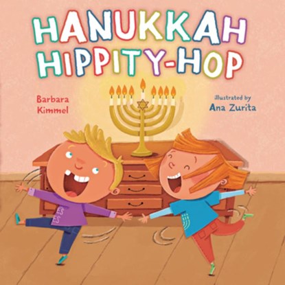 Hanukkah Hippity-Hop, Barbara Kimmel - Gebonden - 9798765604564