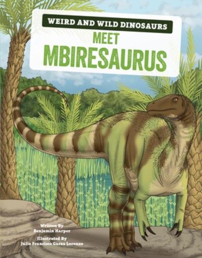 Meet Mbiresaurus: A Graphic Guide, Benjamin Harper - Gebonden - 9798765611425