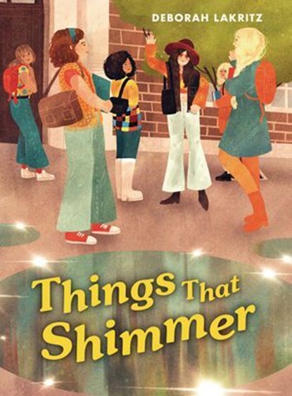 Things That Shimmer, Deborah Lakritz - Ebook - 9798765613566