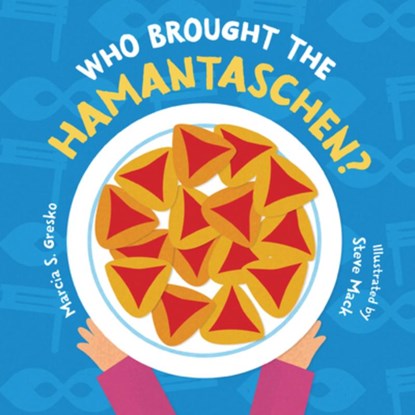 Who Brought the Hamantaschen?, Marcia S. Gresko - Gebonden - 9798765620670
