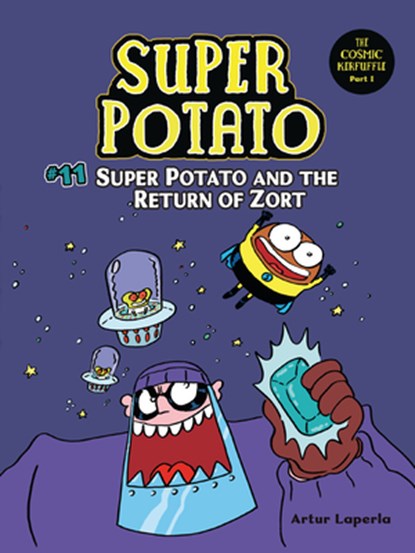 Super Potato and the Return of Zort: Book 11, Artur Laperla - Paperback - 9798765623374
