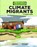 Climate Migrants: A Graphic Guide, Christina Hill - Paperback - 9798765623480