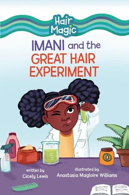 Imani and the Great Hair Experiment, Cicely Lewis - Paperback - 9798765624210
