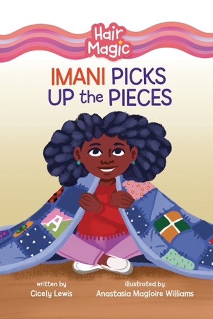 Imani Picks Up the Pieces, Cicely Lewis - Paperback - 9798765624241