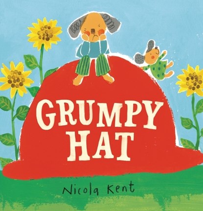 Grumpy Hat, Nicola Kent - Gebonden - 9798765625309