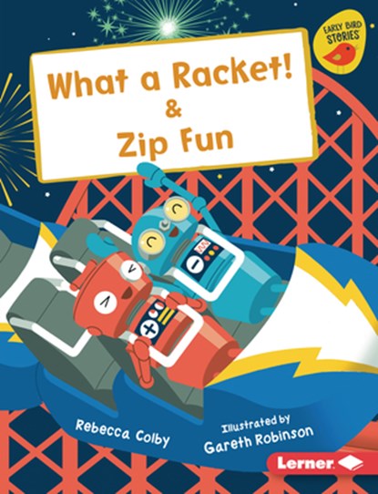 What a Racket! & Zip Fun, Rebecca Colby - Gebonden - 9798765627129