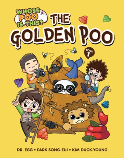The Golden Poo: Book 1, Song-Eui Park - Gebonden - 9798765627617