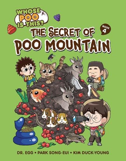The Secret of Poo Mountain: Book 4, Song-Eui Park - Gebonden - 9798765627648