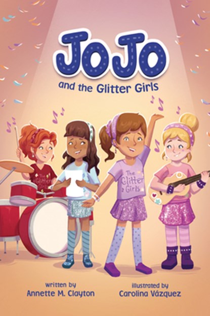 Jojo and the Glitter Girls, Annette M. Clayton - Paperback - 9798765628409