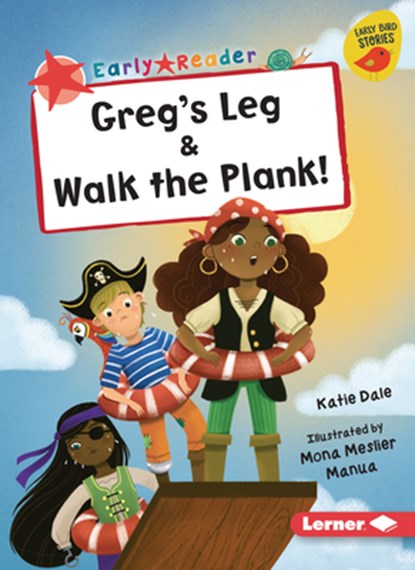 Greg's Leg & Walk the Plank!, Katie Dale - Paperback - 9798765628577
