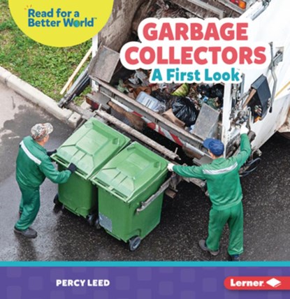 Garbage Collectors: A First Look, Percy Leed - Paperback - 9798765629543