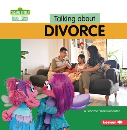 Talking about Divorce: A Sesame Street (R) Resource, Brianna Kaiser - Paperback - 9798765629673