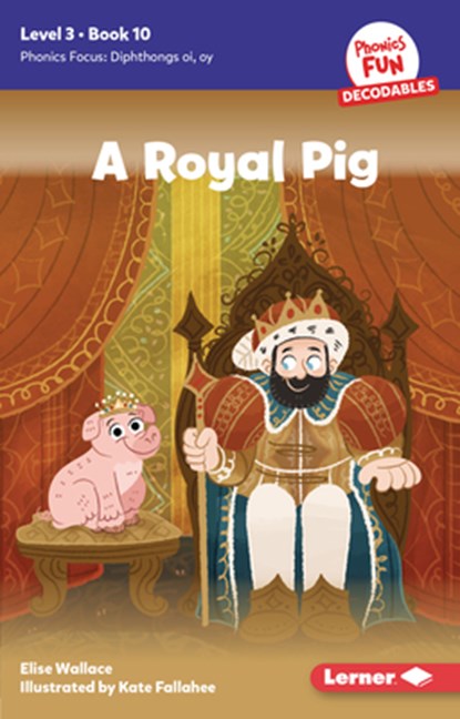 A Royal Pig: Book 10, Elise Wallace - Paperback - 9798765640968