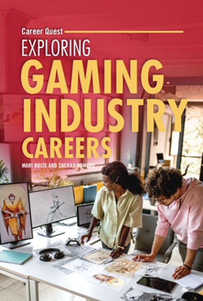 Exploring Gaming Industry Careers, Sherry Howard - Gebonden - 9798765644195
