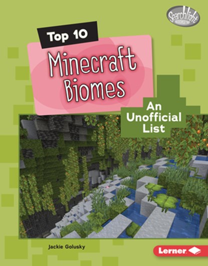 Top 10 Minecraft Biomes: An Unofficial List, Jackie Golusky - Gebonden - 9798765647516
