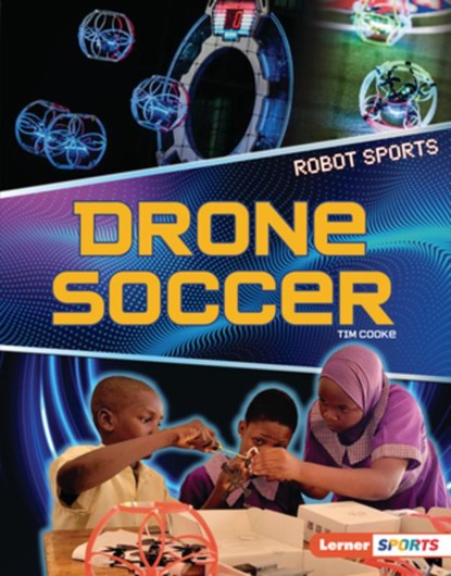 Drone Soccer, Tim Cooke - Gebonden - 9798765647936