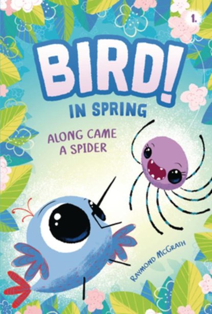 Along Came a Spider: In Spring (Book 1), Raymond McGrath - Gebonden - 9798765648087