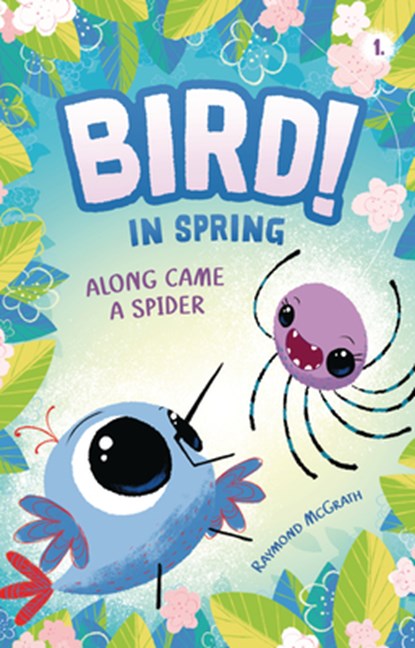 Along Came a Spider: In Spring (Book 1), Raymond McGrath - Paperback - 9798765648131