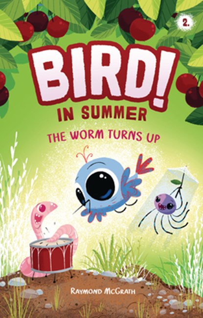 The Worm Turns Up: In Summer (Book 2), Raymond McGrath - Paperback - 9798765648148