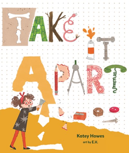 Take It Apart, Katey Howes - Gebonden - 9798765648568