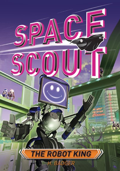 The Robot King, H. Badger - Paperback - 9798765650646