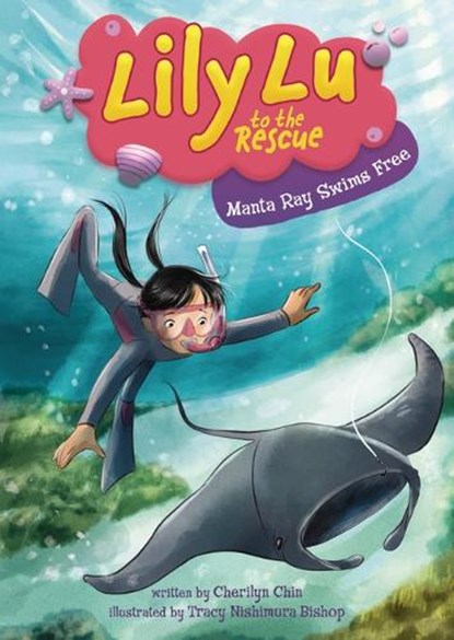 Manta Ray Swims Free, Cherilyn Chin - Gebonden - 9798765660461