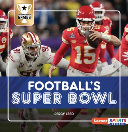 Football's Super Bowl, Percy Leed - Paperback - 9798765661505
