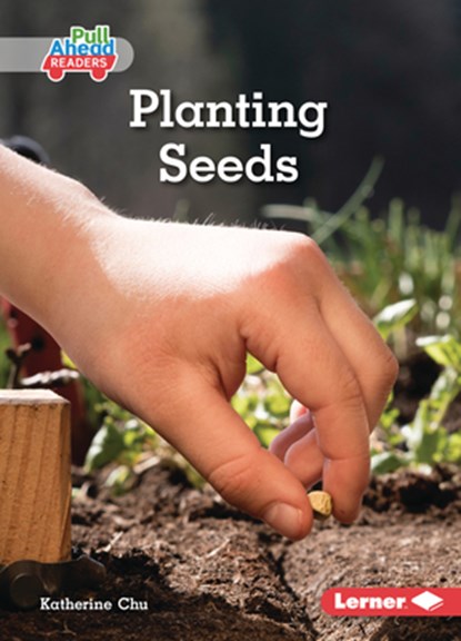 Planting Seeds, Katherine Chu - Paperback - 9798765661949