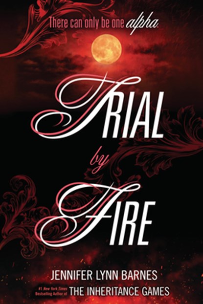 Trial by Fire, Jennifer Lynn Barnes - Paperback - 9798765662618