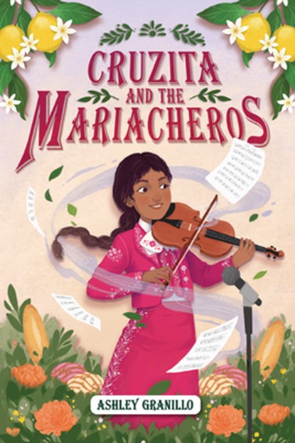 Cruzita and the Mariacheros, Ashley Granillo - Paperback - 9798765663707