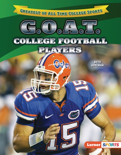 G.O.A.T. College Football Players, Beth Adelman - Gebonden - 9798765668559