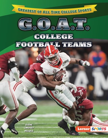 G.O.A.T. College Football Teams, Diane Lindsey Reeves - Gebonden - 9798765668566