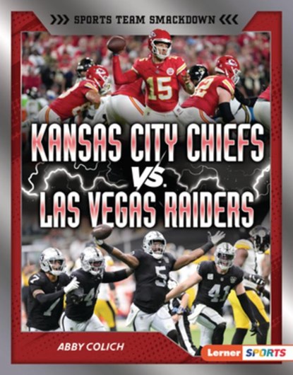 Kansas City Chiefs vs. Las Vegas Raiders: Rival Rumble, Abby Colich - Gebonden - 9798765668641