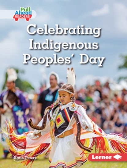 Celebrating Indigenous Peoples' Day, Katie Peters - Gebonden - 9798765668733