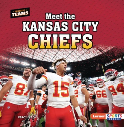 Meet the Kansas City Chiefs, Percy Leed - Paperback - 9798765683675