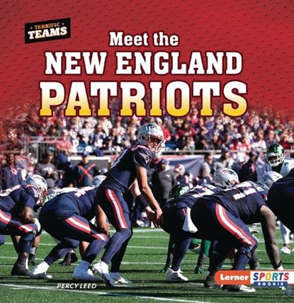Meet the New England Patriots, Percy Leed - Paperback - 9798765683682