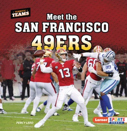 Meet the San Francisco 49ers, Percy Leed - Paperback - 9798765683705