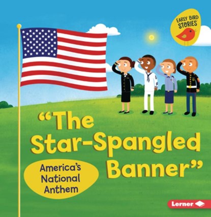 The Star-Spangled Banner: America's National Anthem, Martha E. H. Rustad - Paperback - 9798765683804